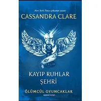 Kayıp Ruhlar Şehri - Cassandra Clare - Artemis Yayınları