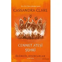 Cennet Ateşi Şehri - Cassandra Clare - Artemis Yayınları