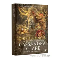 Dikenli Zincir - Cassandra Clare - Artemis Yayınları