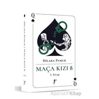 Maça Kızı 8 - 3. Kitap - Dilara Pamuk - Artemis Yayınları
