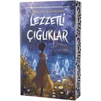 Lezzetli Çığlıklar - Liselle Sambury - Artemis Yayınları