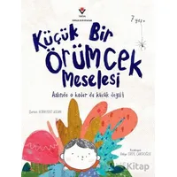 Küçük Bir Örümcek Meselesi - Şermin Korkusuz Aslan - TÜBİTAK Yayınları