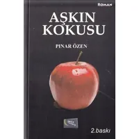 Aşkın Kokusu - Pınar Özen - Gece Kitaplığı