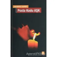 Posta Kodu Aşk - Mehmet Şamil - Okur Kitaplığı