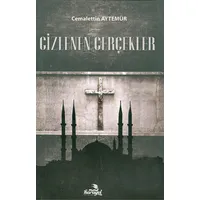 Gizlenen Gerçekler - Cemalettin Aytemür - Karayel Yayınları