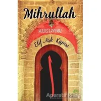 Mihrullah - Hulusi Eryılmaz - Ahir Zaman