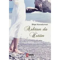 Aştan da Üstün - Bilge Karaduman - Puslu Yayıncılık