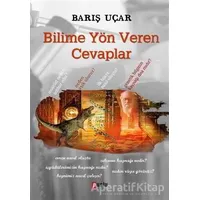 Bilime Yön Veren Cevaplar - Barış Uçar - Puslu Yayıncılık