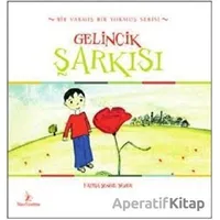 Gelincik Şarkısı - Fatma Şengil Süzer - Mavi Uçurtma Yayınları