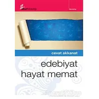 Edebiyat Hayat Memat - Cevat Akkanat - Okur Kitaplığı
