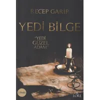 Yedi Bilge Yedi Güzel Adam - Recep Garip - Lore Kitap