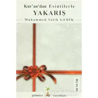 Kurandan Esintilerle Yakarış - Muhammed Salih Gedik - Palmiye Kitapları