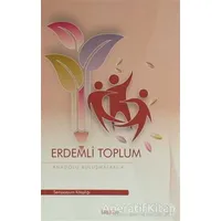 Erdemli Toplum - Kolektif - Tire Kitap