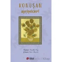 Konuşan Ayçiçekleri - Tevfik Taş - Scala Yayıncılık