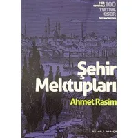 Şehir Mektupları - Ahmet Rasim - Renkli Bahçe Yayınları
