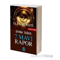 7 Mavi Rapor İlluminati - Sevda Tuğcu - Aralık Kitap