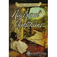 Nacizane Öykühane - Fatma Çetin Kabadayı - Palmiye Yayınları