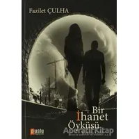 Adı Bir İhanet Öyküsü - Fazilet Çulha - Puslu Yayıncılık
