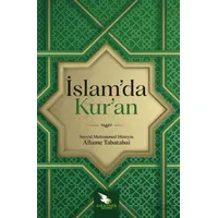 İslam’da Kur’an - Seyyid Muhammed Hüseyin Allame Tabatabai - Kalender Yayınevi