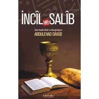 İncîl ve Salîb - Abdulehad Dâvûd - İnkılab Yayınları