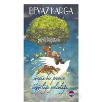 Beyaz Karga - Şuayip Dağıstanlı - Aya Kitap