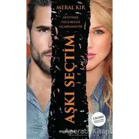 Aşkı Seçtim - Meral Kır - Aspendos Yayıncılık