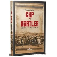Cepheden Sürgüne CHP ve Kürtler - Cemal Toptancı - Erguvan Yayınevi