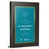 Türk Dünyasının Bilgesi Mehmet Doğan - Kolektif - Erguvan Yayınevi