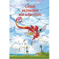 Çadır Bezinden Bir Gökyüzü - Beysun İlalan - Pera Kitap