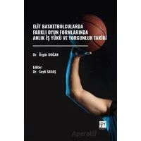 Elit Basketbolcularda Farklı Oyun Formlarında Anlık İş Yükü Ve Yorgunluk Takibi