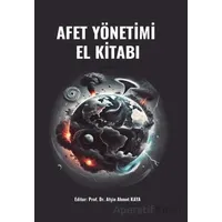 Afet Yönetimi El Kitabı - Kolektif - Gazi Kitabevi