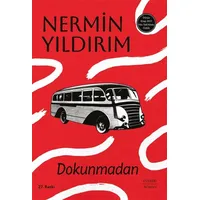 Dokunmadan - Nermin Yıldırım - Everest Yayınları