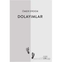 Dolayımlar - Ömer Erdem - Everest Yayınları
