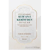 Yüce Kitabımız Kuran-ı Kerimden Dualar - Faruk Aydoğdu - İkinci Adam Yayınları