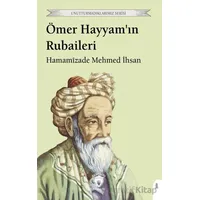 Ömer Hayyamın Rubaileri - Hamamizade Mehmed İhsan - Dorlion Yayınları