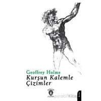 Kurşun Kalemle Çizimler - Geoffrey Holme - Dorlion Yayınları