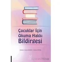 Çocuklar İçin Okuma Hakkı Bildirgesi - Kolektif - Akademisyen Kitabevi