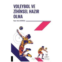 Voleybol ve Zihinsel Hazır Olma - Kübra Demirbilek - Akademisyen Kitabevi