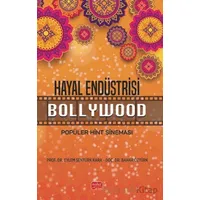 Hayal Endüstrisi Bollywood-Popüler Hint Sineması - Bahar Öztürk - Nobel Bilimsel Eserler