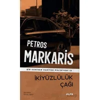İkiyüzlülük Çağı - Petros Markaris - Alfa Yayınları