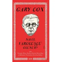 Nasıl Varoluşçu Olunur? - Gary Cox - Alfa Yayınları
