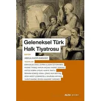 Geleneksel Türk Halk Tiyatrosu - Kolektif - Alfa Yayınları