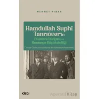 Hamdullah Suphi Tanrıöver’in Düşünce Dünyası ve Romanya Büyükelçiliği