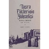 Taşra Elitlerinin Yükselişi - Eşref Temel - Çizgi Kitabevi Yayınları