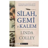 Silah, Gemi ve Kalem Savaşlar, Anayasalar ve Modern Dünyanın İnşası