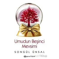 Umudun Beşinci Mevsimi - Songül Ünsal - Epsilon Yayınevi