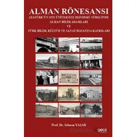 Alman Rönesansı Atatürk’ün 1933 Üniversite Reformu Sürecinde Alman Bilim Adamları ve Türk Bilim, Kül