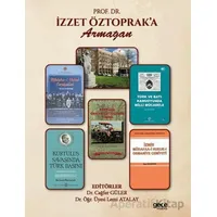 Prof. Dr. İzzet Öztoprak’a Armağan - Cağfer Güler - Gece Kitaplığı