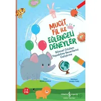 Mucit Fil İle Eğlenceli Deneyler - Bahar Karaca - İş Bankası Kültür Yayınları