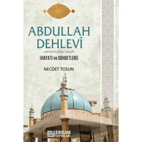 Abdullah Dehlevi - Necdet Tosun - Erkam Yayınları